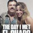 Le Jour où j'Ai Rencontré El Chapo