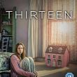 Thirteen