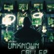 Unknown Caller