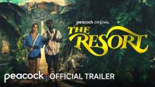 The Resort | Official Trailer | Peacock Original