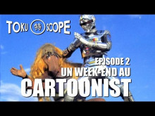 TOKU SCOPE # 2 : UN WEEK-END AU CARTOONIST