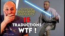 STAR WARS : 15 TRADUCTIONS BIZARRES !