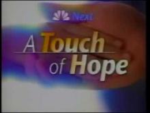 An NBC World Premiere Movie: "A TOUCH OF HOPE" Life of Dean Kraft Energy Healer