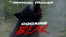 Cocaine Bear | Official Trailer