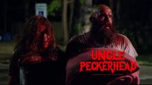 Uncle Peckerhead (2020) Official Trailer