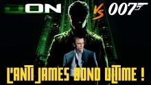 DON vs 007 - L'ANTI JAMES BOND ULTIME !