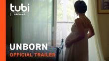 Unborn | Official Trailer | A Tubi Original