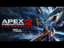 APEX PREDATORS 2: The Spawning - Official Trailer