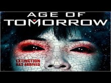 Age of Tomorrow (The Asylum) - Original Trailer by Film&Clips