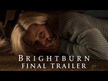 BRIGHTBURN - Final Trailer