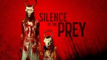 Silence of the Prey | Survival Horror | Red-Band Official Trailer