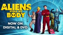 Aliens Stole My Body | Trailer | Now on Digital & DVD