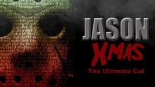 Jason Xmas - The Ultimate Cut