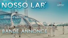 Nosso Lar, Notre Demeure // Bande Annonce Officielle (HD) - VF