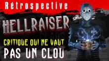 [Claus-up] HELLRAISER - Critique qui ne vaut pas un clou