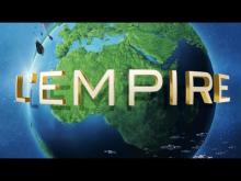 L'EMPIRE - Bande-annonce