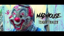 Madhouse - Teaser Trailer