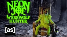 Neon Joe, Werewolf Hunter NYCC Trailer | Neon Joe | Adult Swim