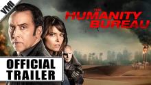 The Humanity Bureau (2017) - Official Trailer | VMI Worldwide