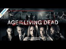 Age of The Living Dead [Official Trailer]