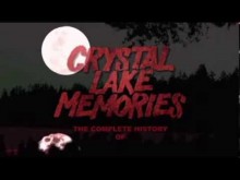 Crystal Lake Memories The Complete History of Friday the 13th Spot