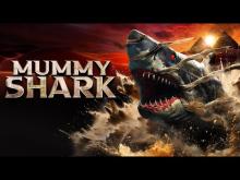 Mummy Shark - Official Trailer