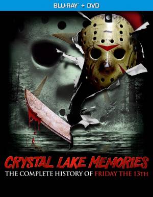 Crystal Lake Memories: The Complete History of Friday the 13th