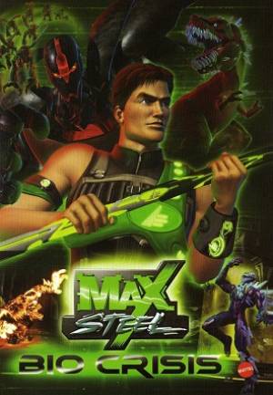 Max Steel: Bio Crisis