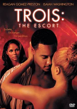 Trois: The Escort