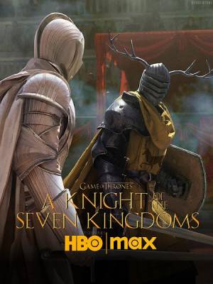 A Knight of the Seven Kingdoms