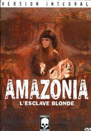 Amazonia - l&#039;esclave blonde