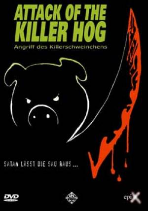 Attack of the Killer Hog