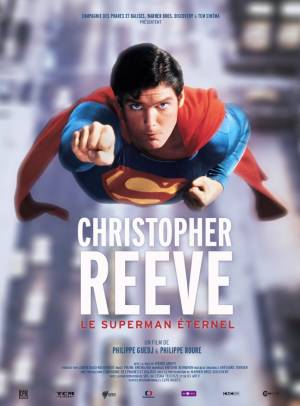 Christopher Reeve: Le Superman Éternel