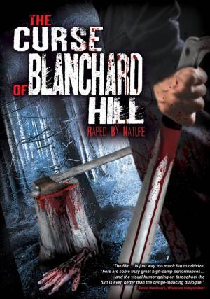 The Curse of Blanchard Hill