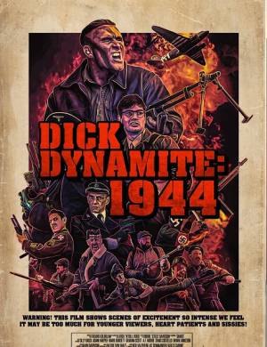 Dick Dynamite: 1944