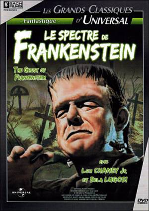 Le Spectre de Frankenstein - Le Fantôme de Frankenstein