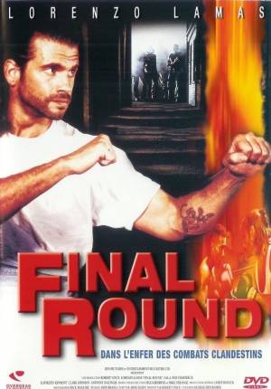 Final Round: Dans l'Enfer des Combats Clandestins