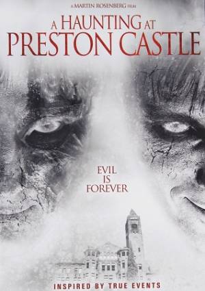 A Haunting at Preston Castle