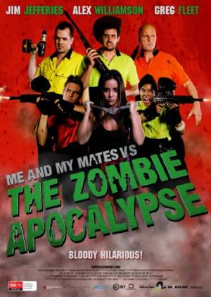 Me and My Mates Vs. the Zombie Apocalypse