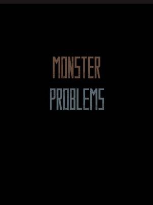 Monster Problems