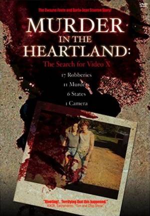  Murder in Heartland: Search for Video X