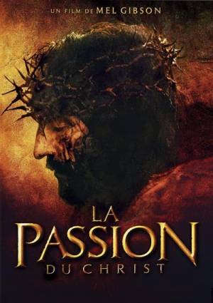 Passion du Christ, La