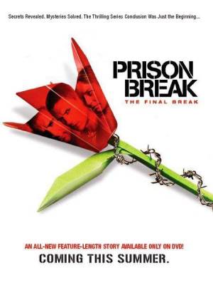 Prison Break: The Final Break