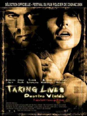 Taking Lives : Destins Violés