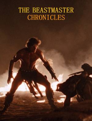 The Beastmaster Chronicles