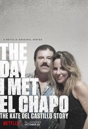 Le Jour où j'Ai Rencontré El Chapo