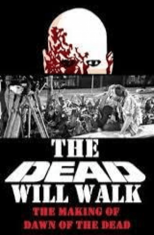 The Dead Will Walk