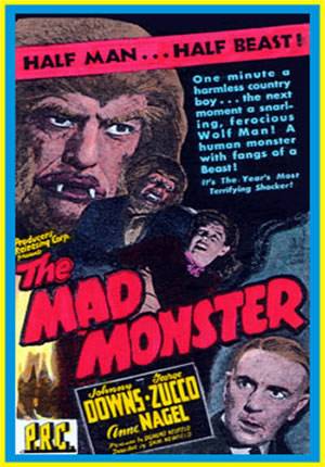 The Mad monster