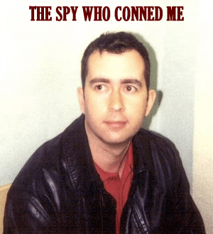 The Spy Who Conned Me