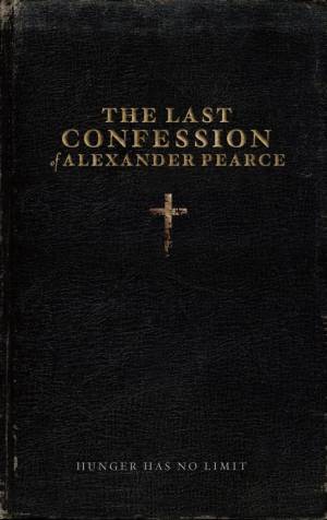 The Last confession of Alexander Pearce